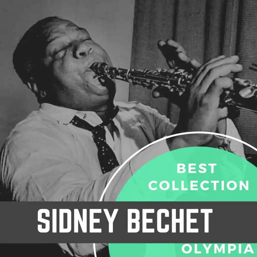 Best Collection Sidney Bechet Olympia (Live)