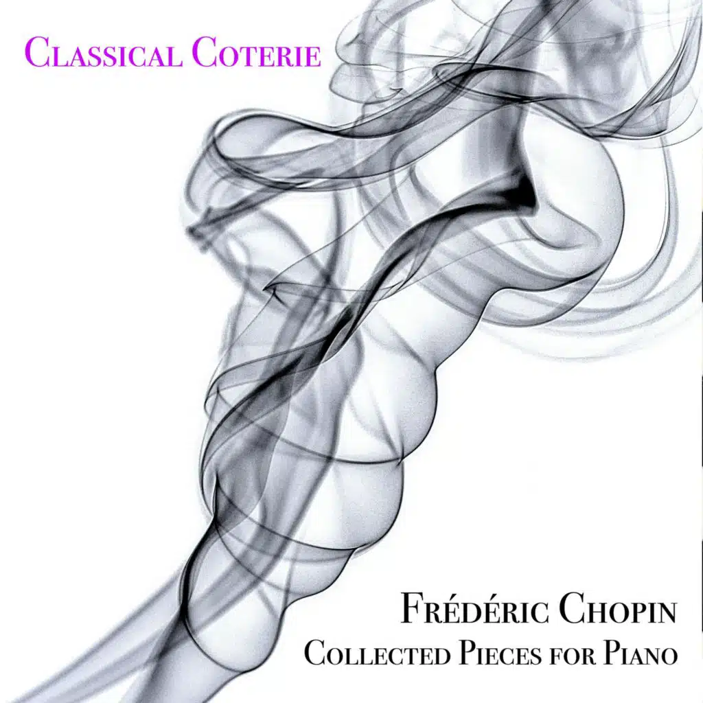 Frédéric Chopin Collected Pieces for Piano