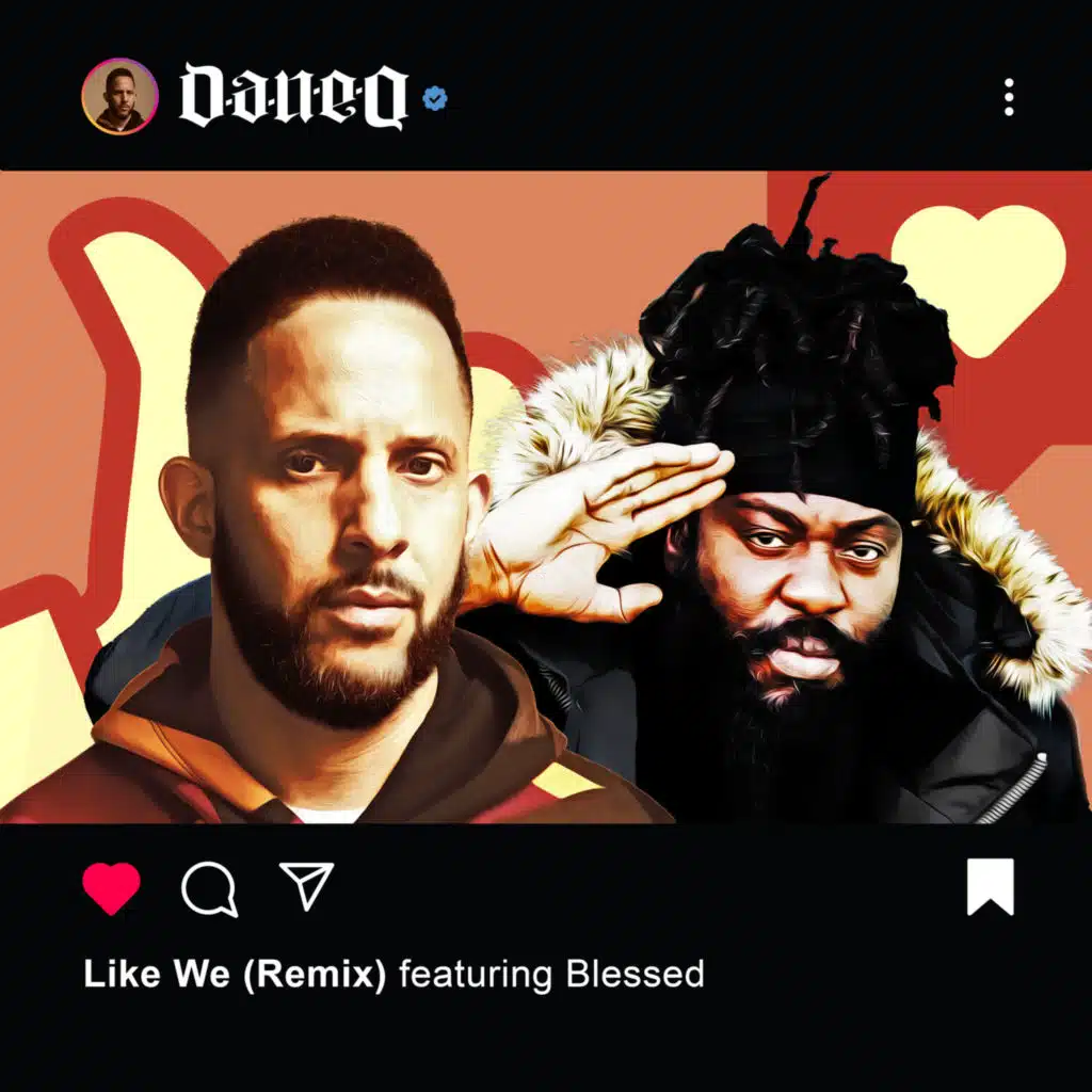 Like We (Remix) [feat. Blessed]