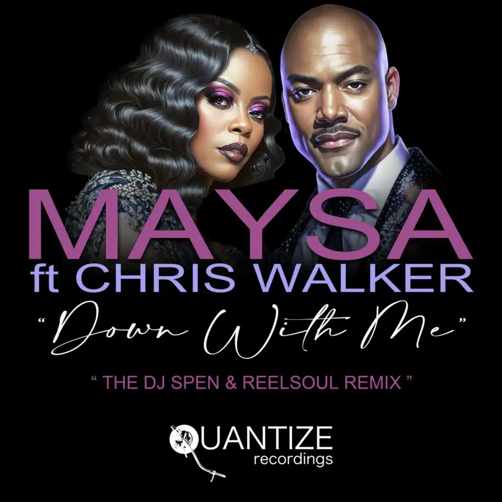 Down With Me (DJ Spen & Reelsoul Radio Edit) [feat. Chris Walker]
