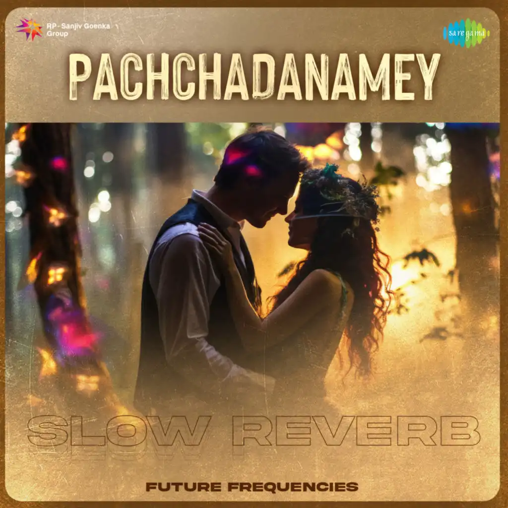 Pachchadanamey (Slow Reverb) [feat. Future Frequencies]