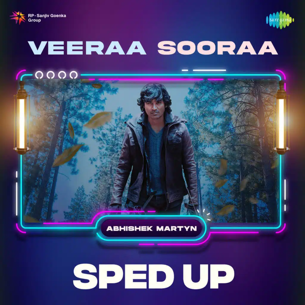 Veeraa Sooraa (Sped Up) [feat. Abhishek Martyn]