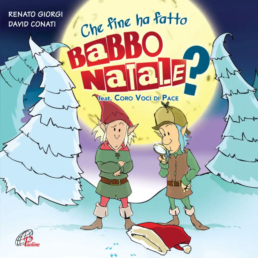 Che fine ha fatto Babbo Natale? (feat. Giordano Bruno Tedeschi & Coro Voci di Pace)