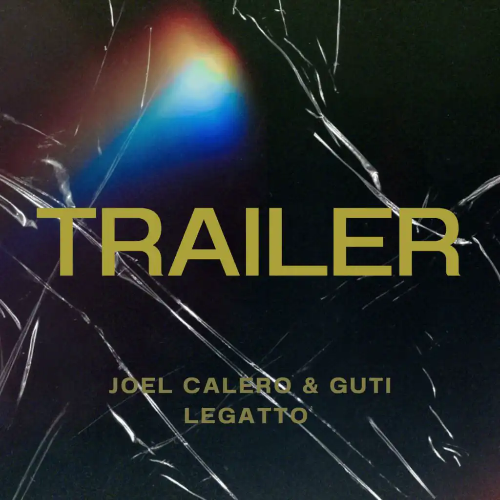 Trailer (Guti Legatto Remix)