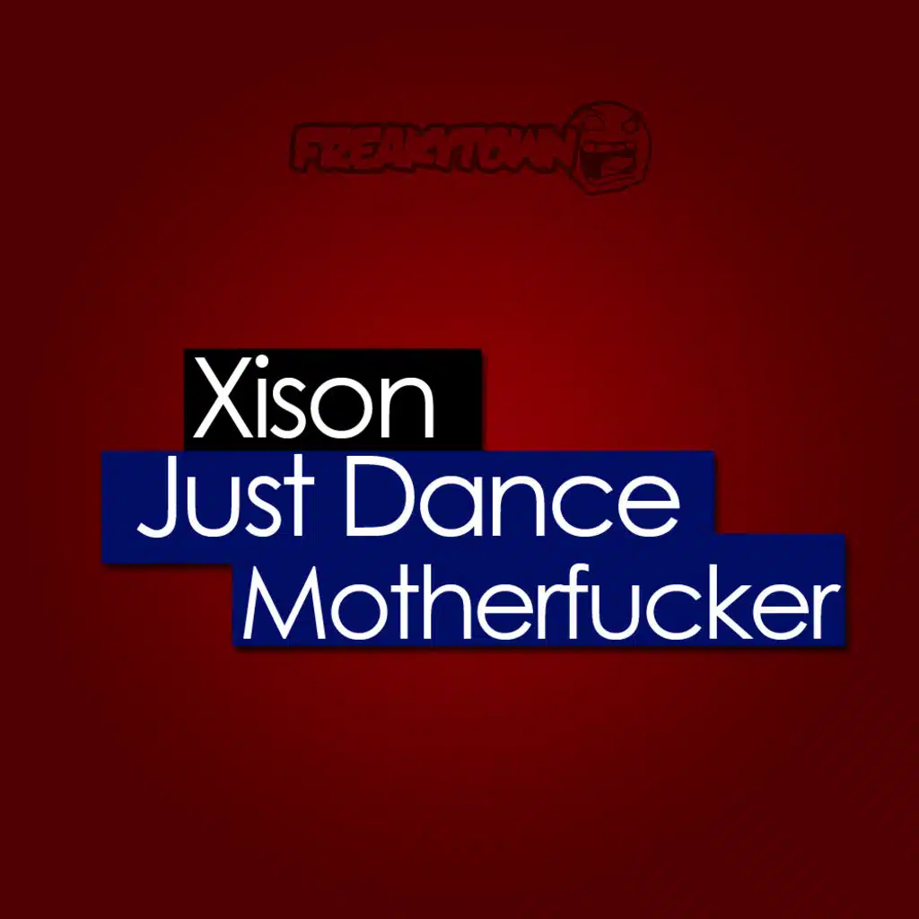 Just Dance Motherfuker EP