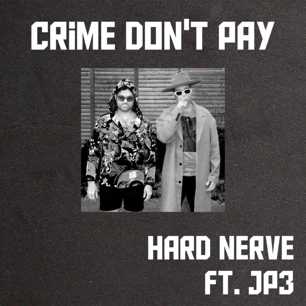 Crime Don't Pay (feat. JP3)