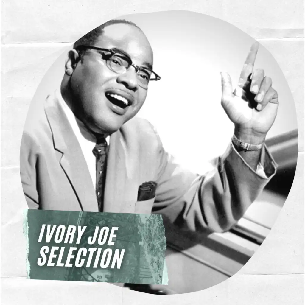 Ivory Joe Selection