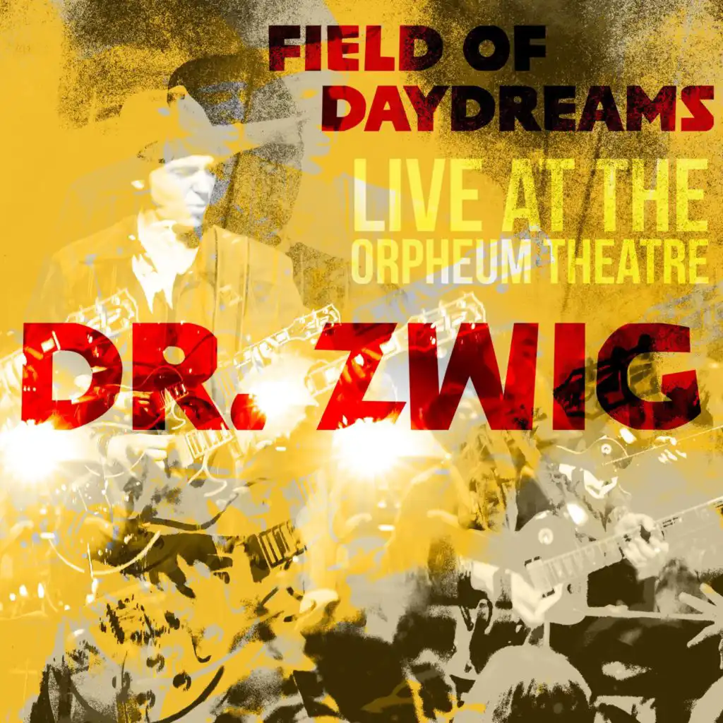 Field of Daydreams  (Live)