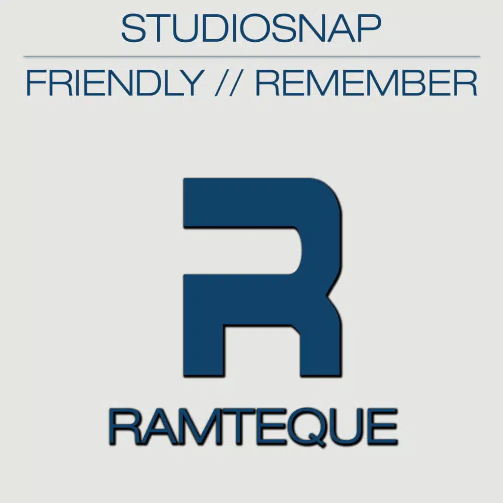 FRIENDLY / REMEMBER