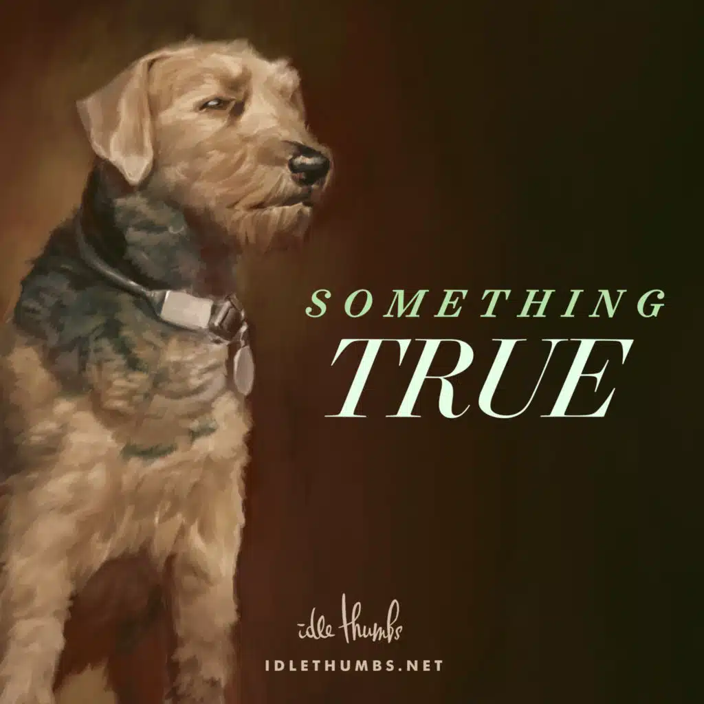 Something True 1: The President's Dog