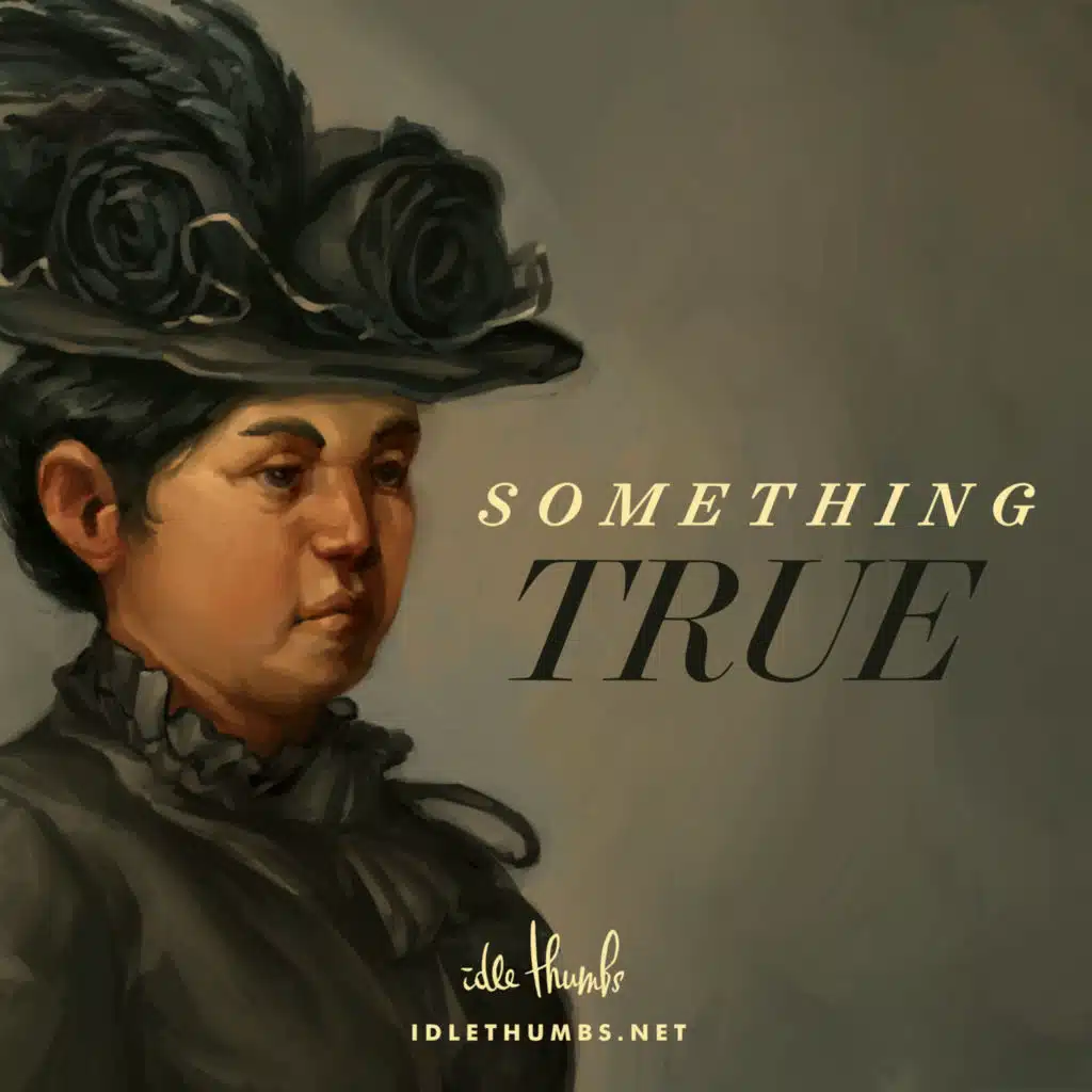 Something True 3: Malpaso