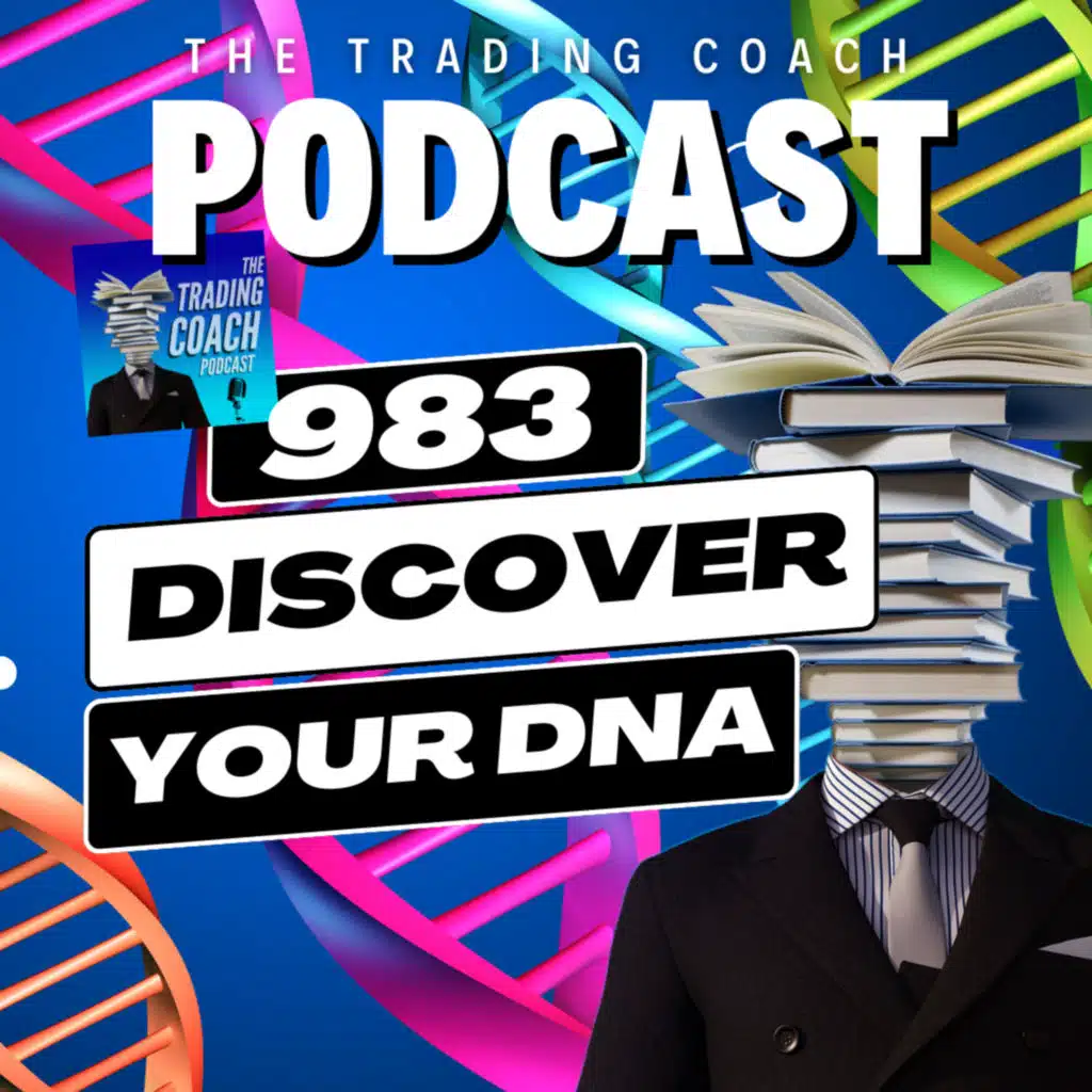 983 - Discover Your Trading DNA