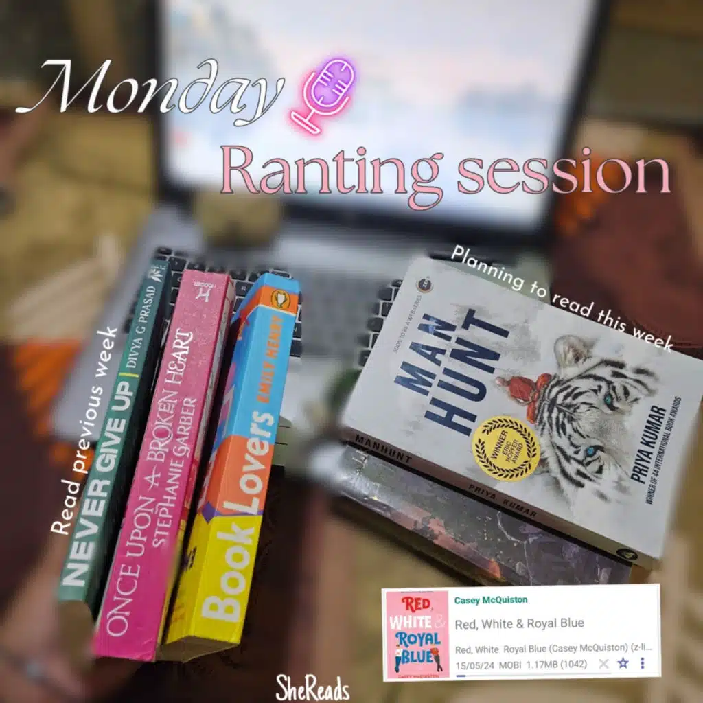 Monday ranting session| Episode 2