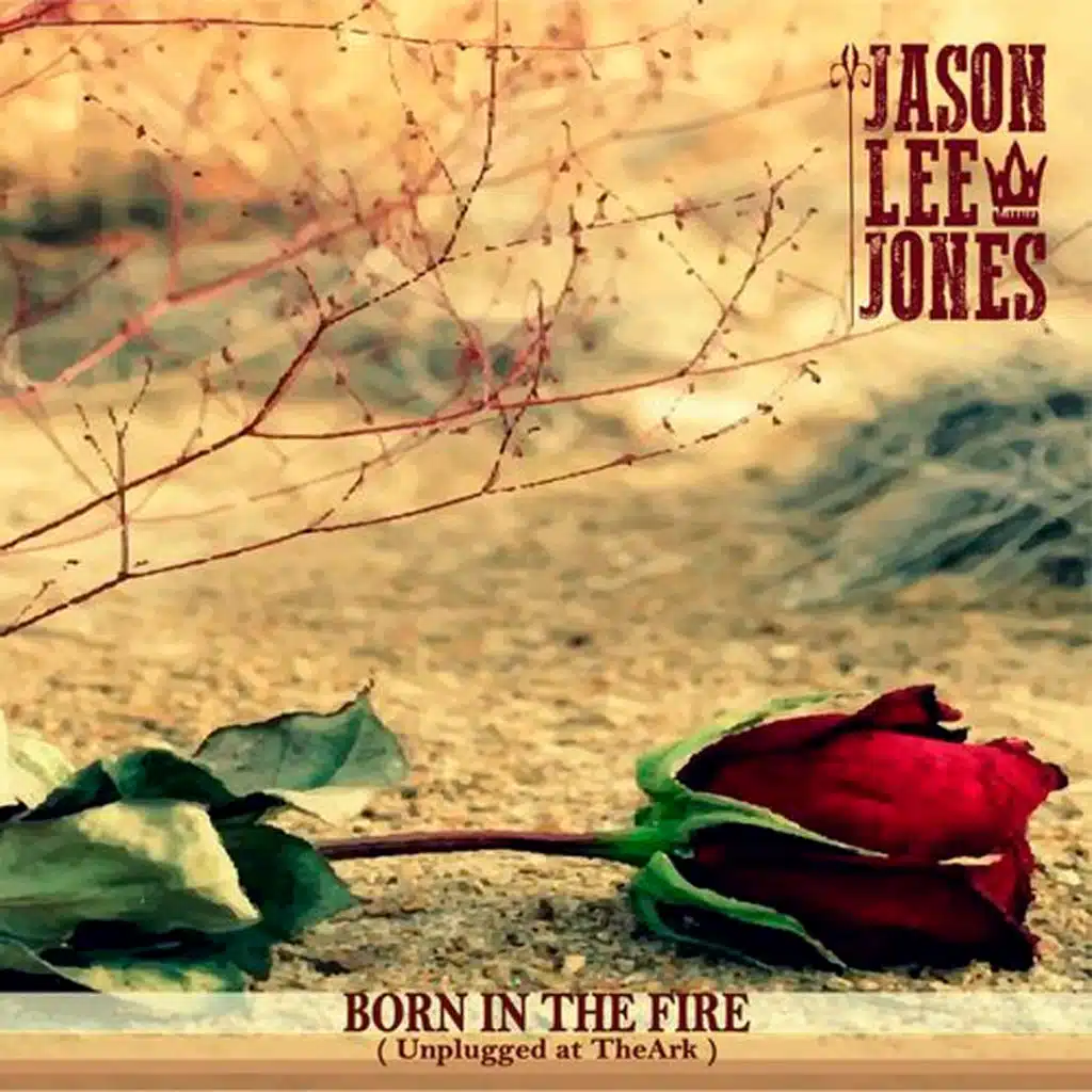 Born in the Fire (Unplugged at TheArk)