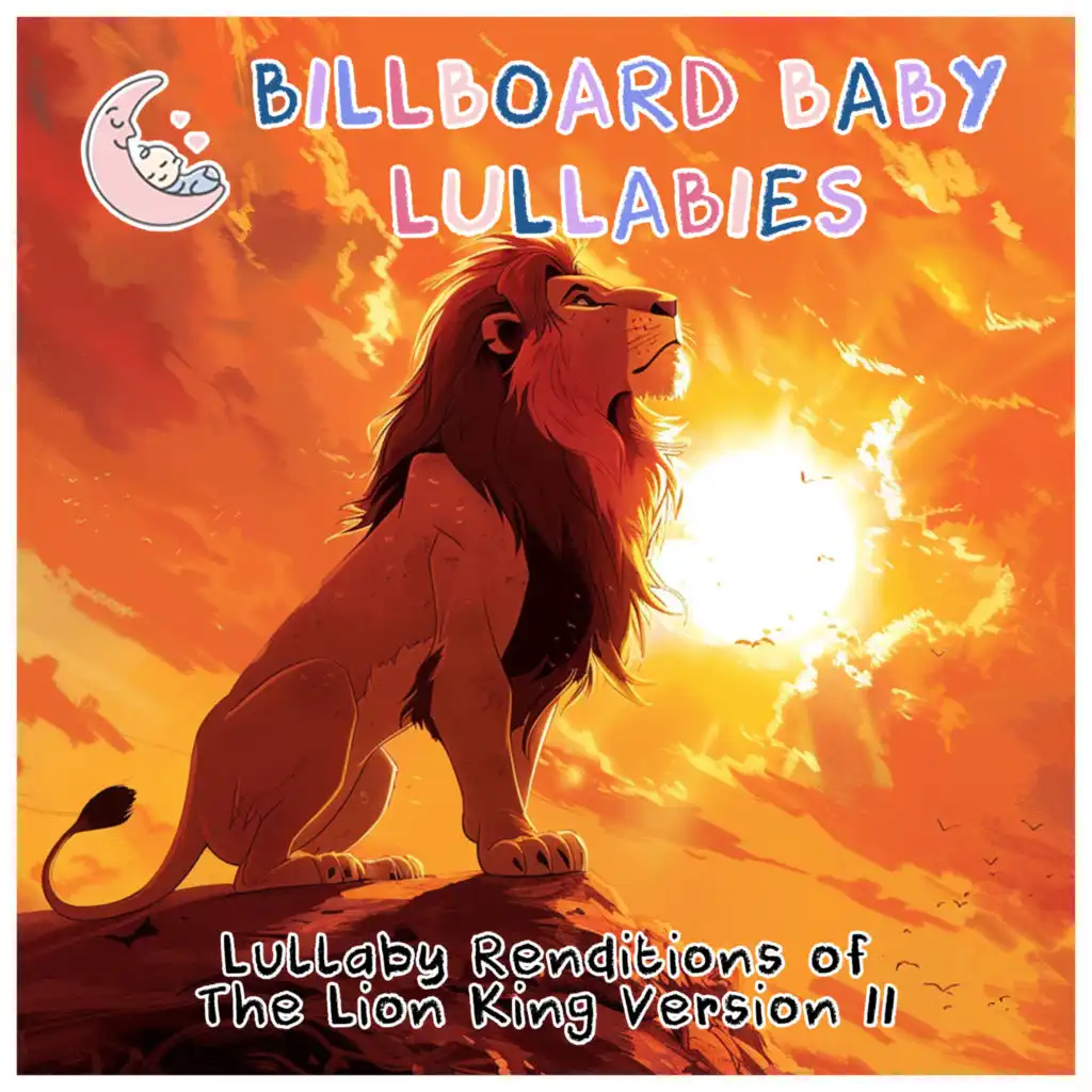 Lullaby Renditions of Lion King Version II