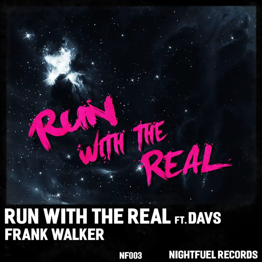 Run With the Real (Original Mix)