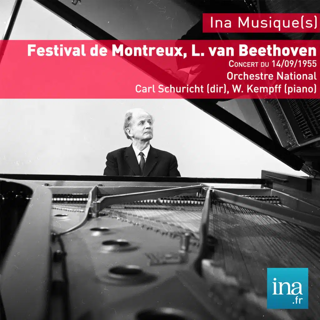 Festival de Montreux, L. van Beethoven, Concert du 14/09/1955, Carl Schuricht (dir), W. Kempff (piano)