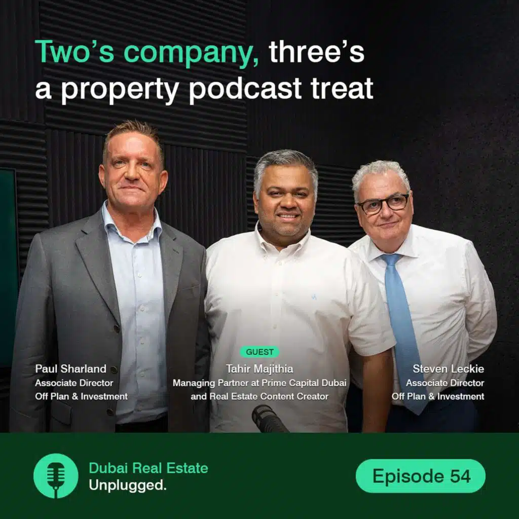 Paul, Steven & Tahir: Two’s company, three’s a property podcast treat