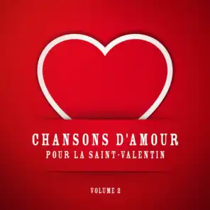 Chansons d'amour pour la Saint-Valentin, Vol. 2