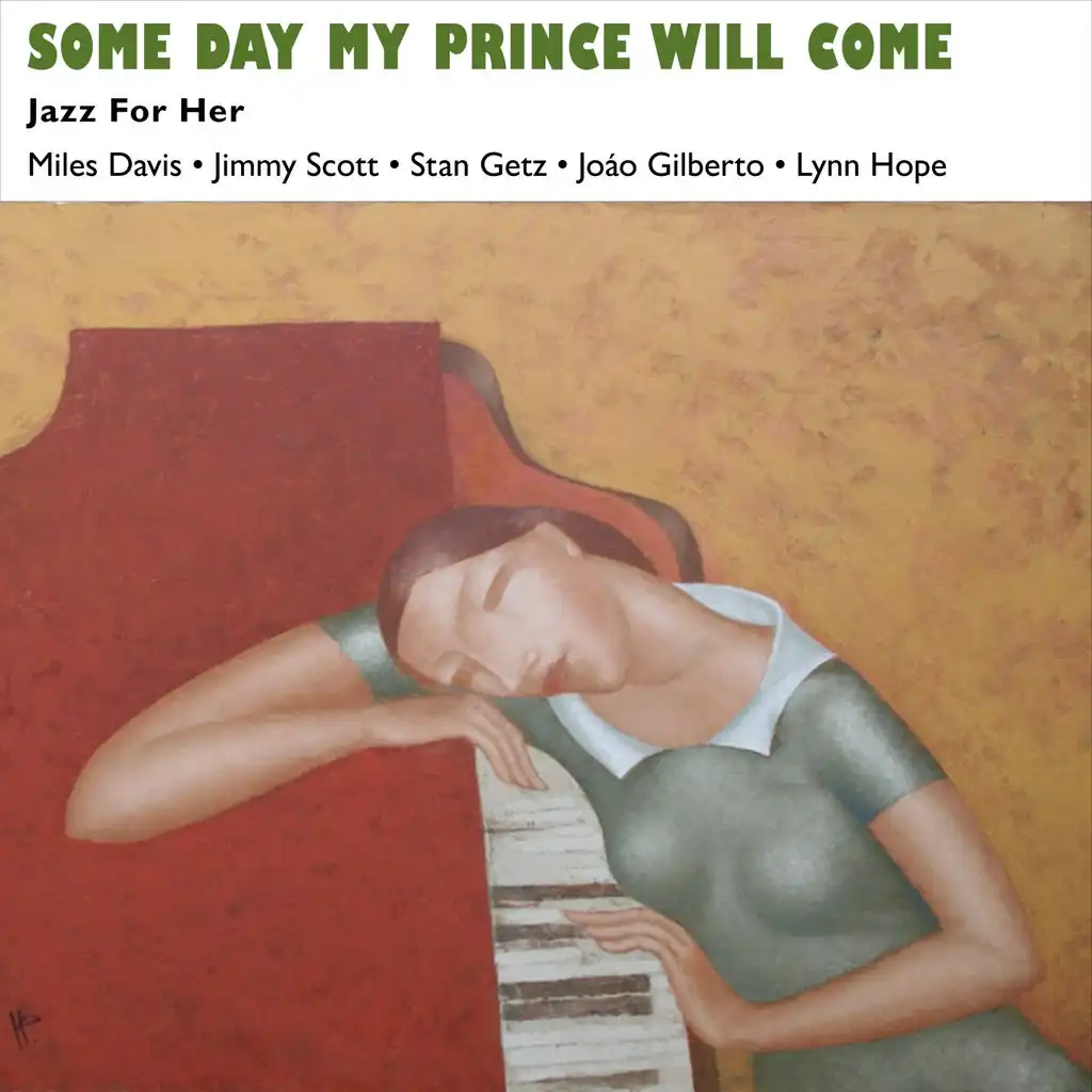 Someday My Prince Will Come (Jazz for Her - Music for Valentine's Day)