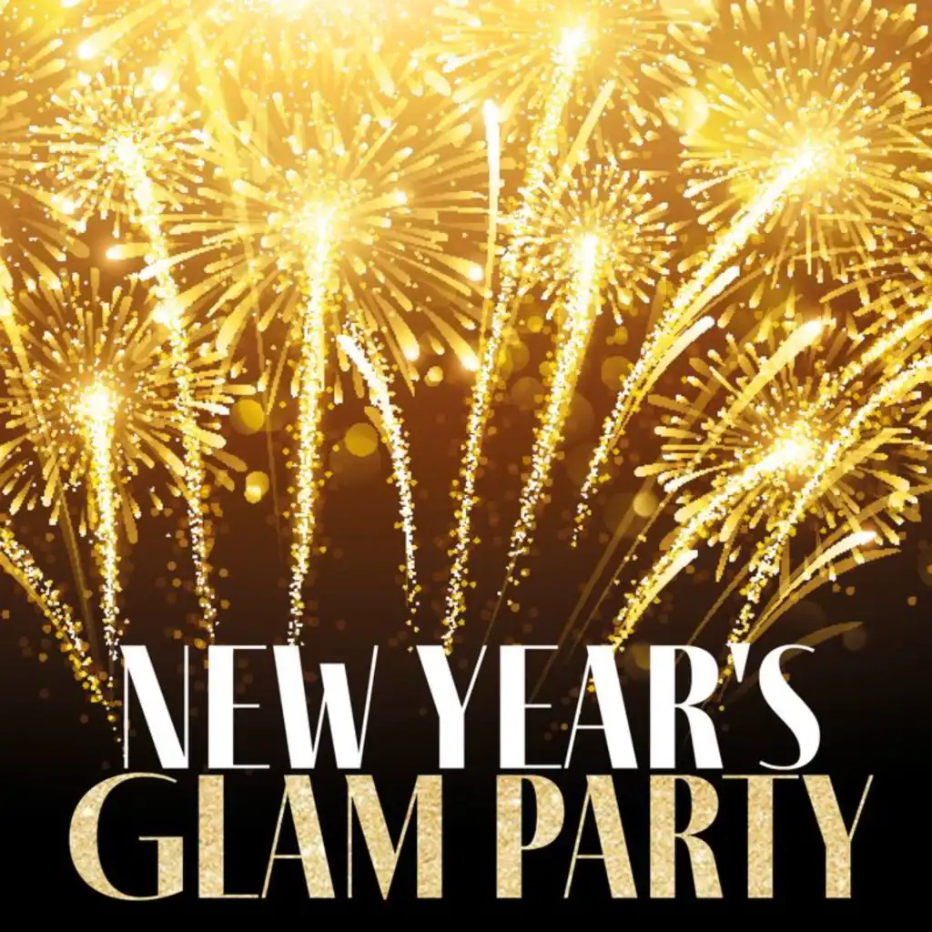 New Year’s Glam Party – The Best Dance Hits For Your Party Night