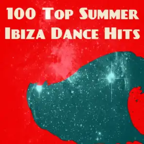 100 Top Summer Ibiza Dance Hits