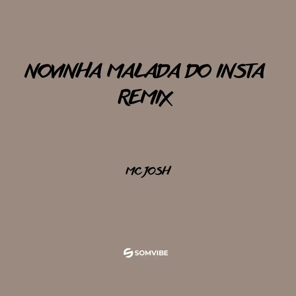 Novinha Malada do Insta Remix