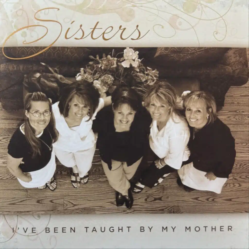 I've Been Taught by My Mother