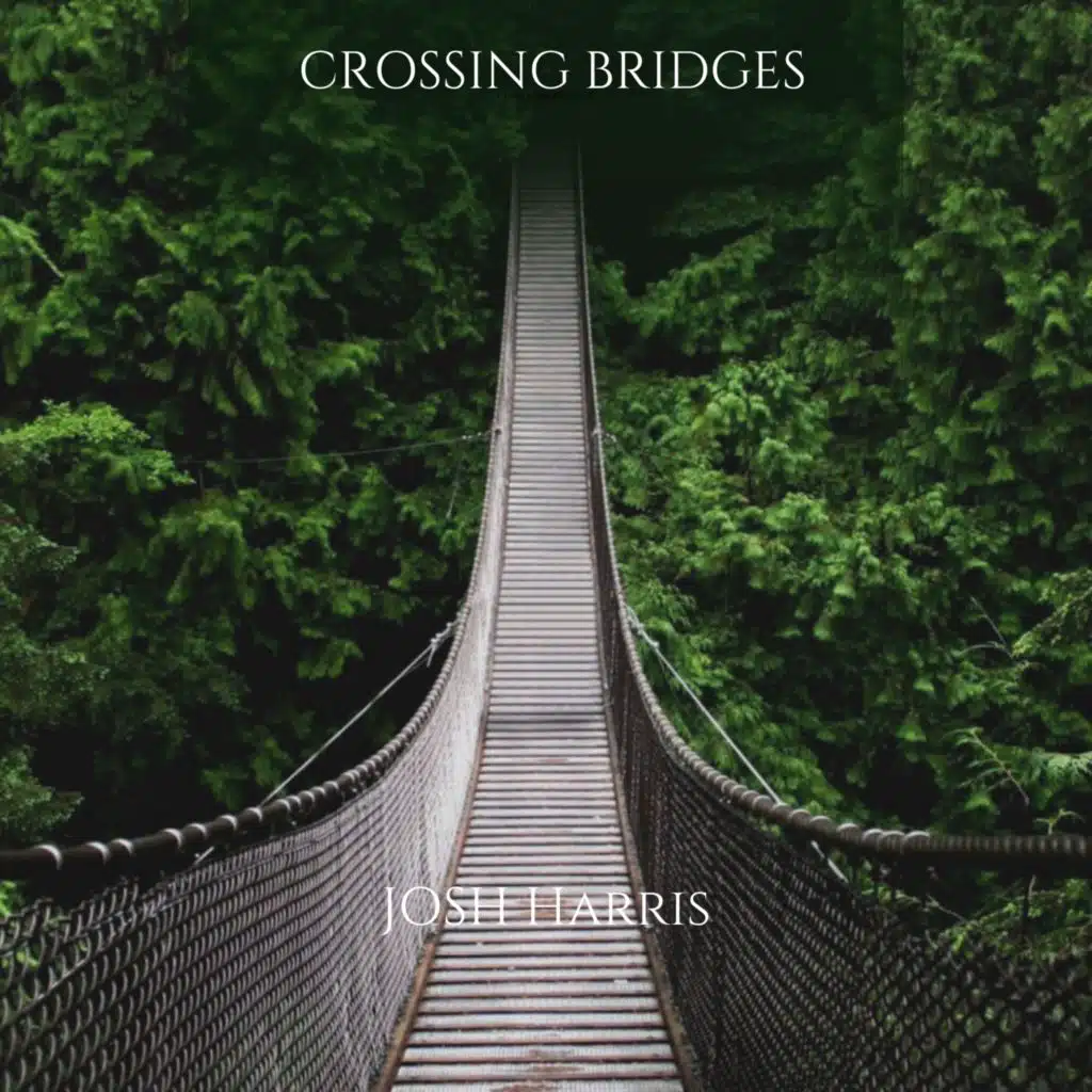 Crossing Bridges
