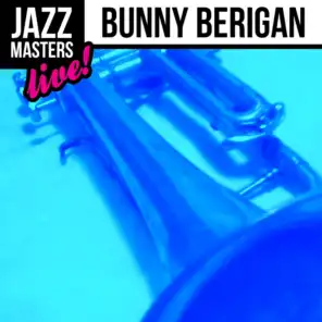 Jazz Masters: Bunny Berigan (Live!)
