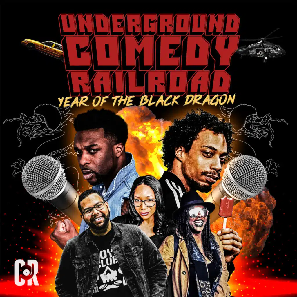 Underground Comedy Railroad - Year of the Black Dragon