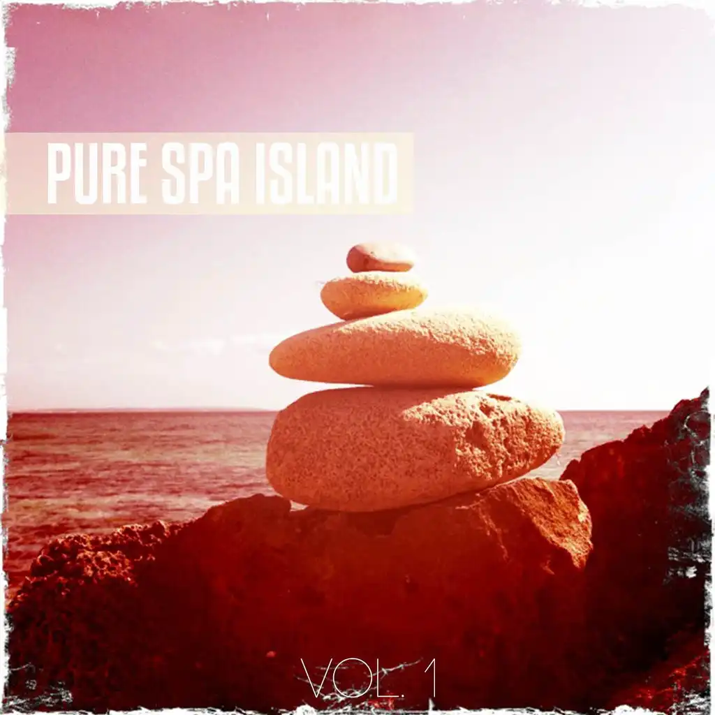 Pure Spa Island, Vol. 1 (Best Spa and Relaxing Music)