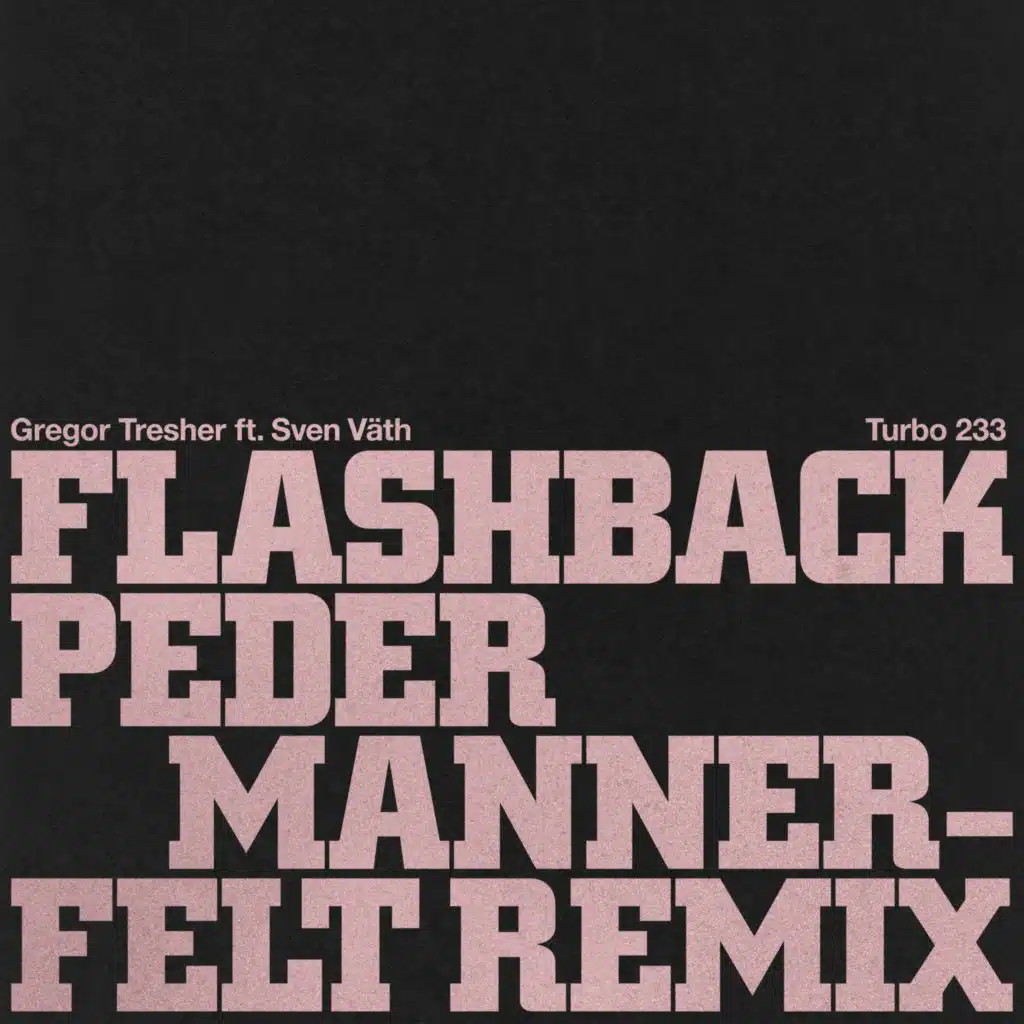 Flashback (Peder Mannerfelt Remix)