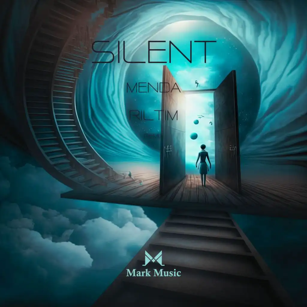 Silent (MENDA Remix)