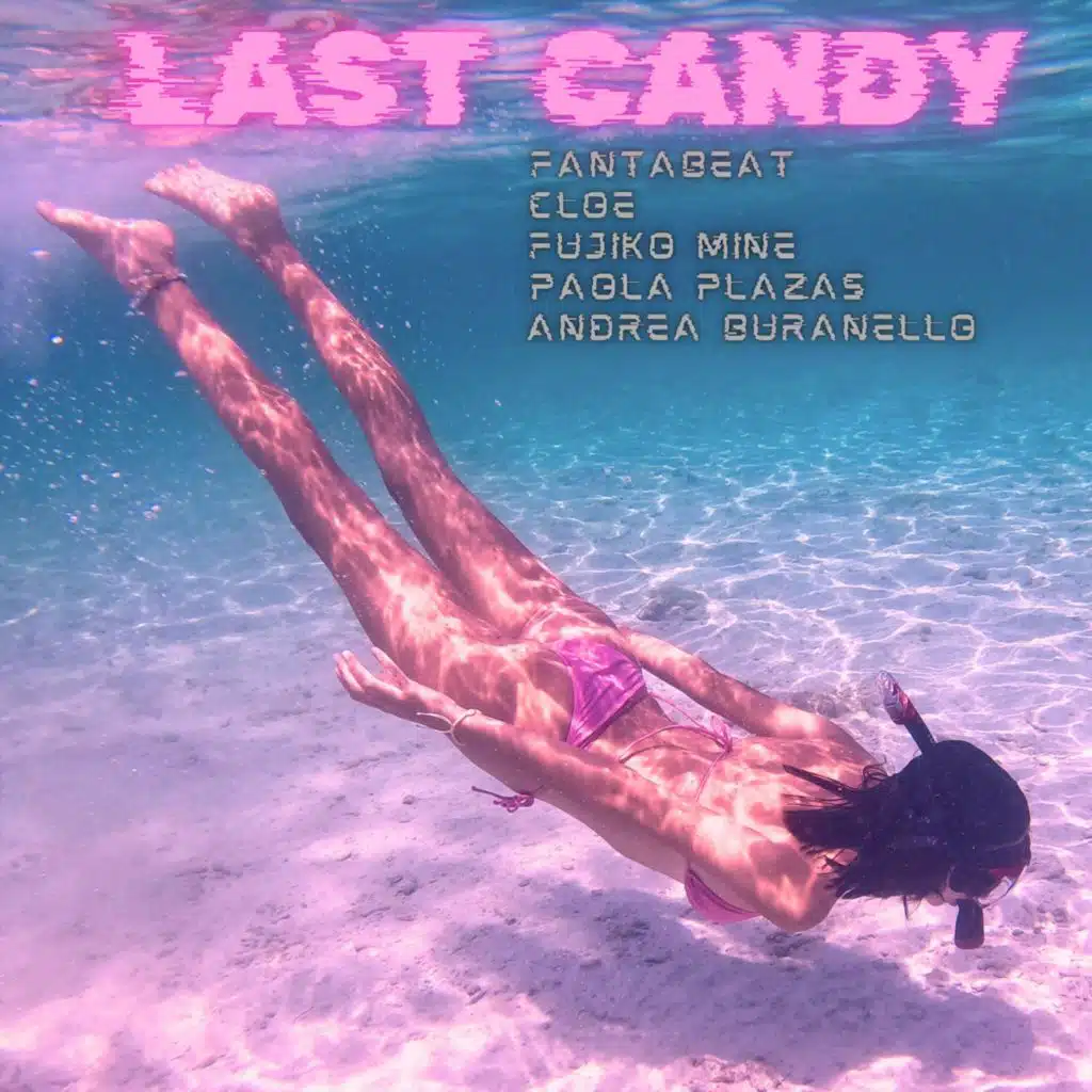 Last Candy (feat. Fujiko Mine, Paola Plazas & Cloe)