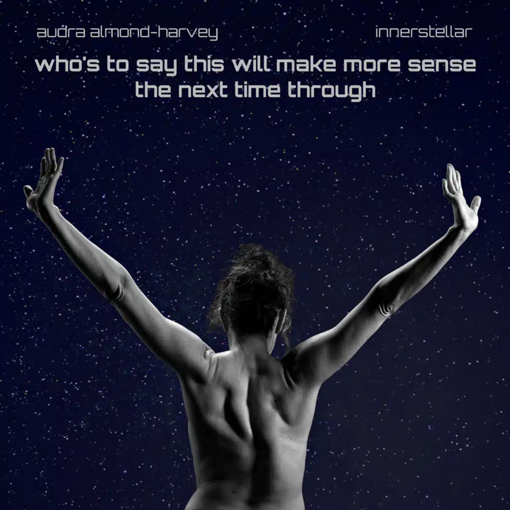 Who's to Say This Will Make More Sense the Next Time Through