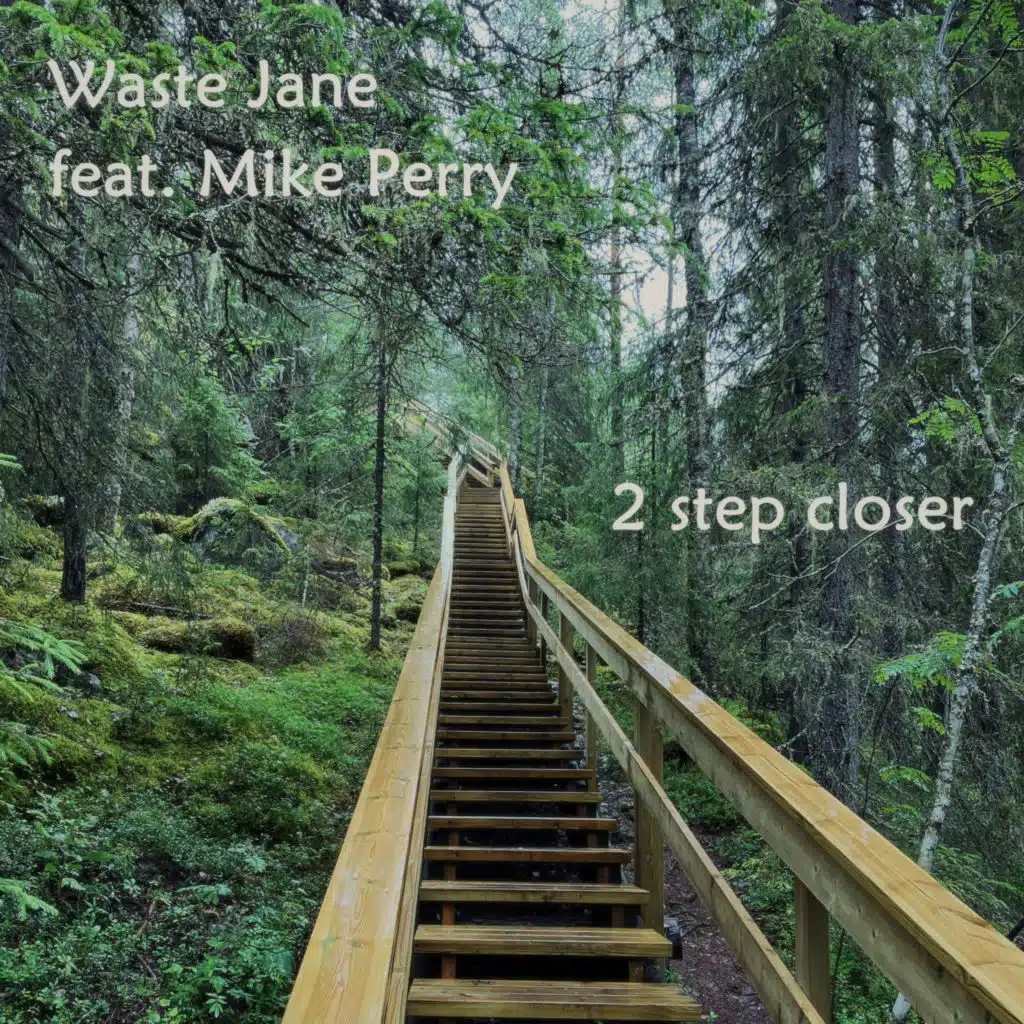 2 step closer (Radio Edit) [feat. Mike Perry]