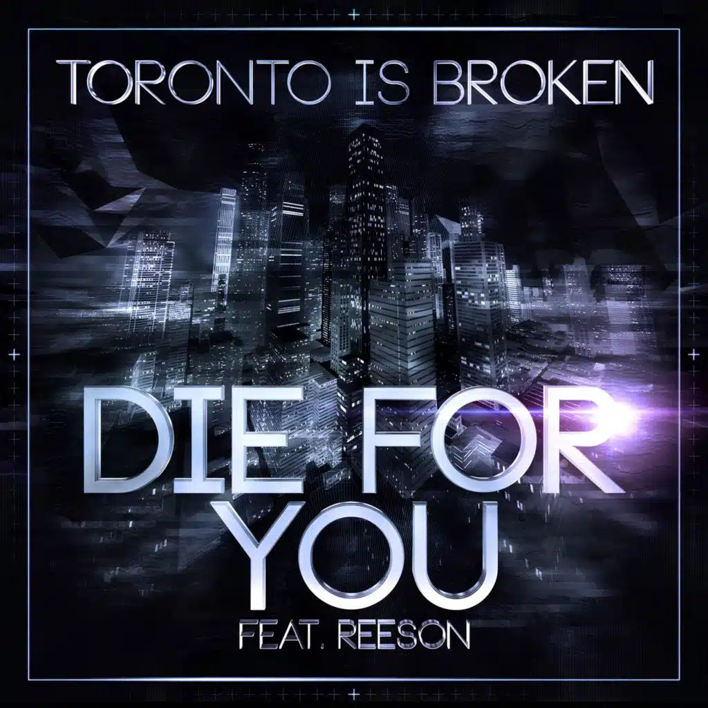 Die For You (Rain City Riot Remix)