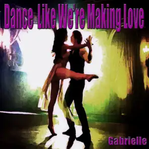 Dance Like We're Making Love (Remake Remix to Ciara)