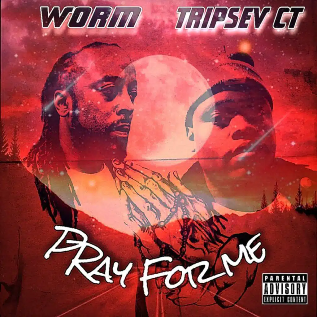 Pray For Me (feat. WORM)