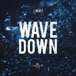 Wave Down (Trends Remix)