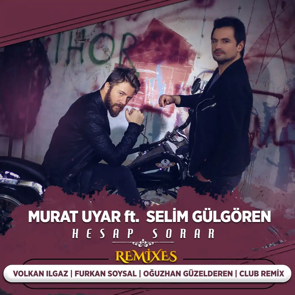 Hesap Sorar (Furkan Soysal Remix) [ft. Selim Gülgören]