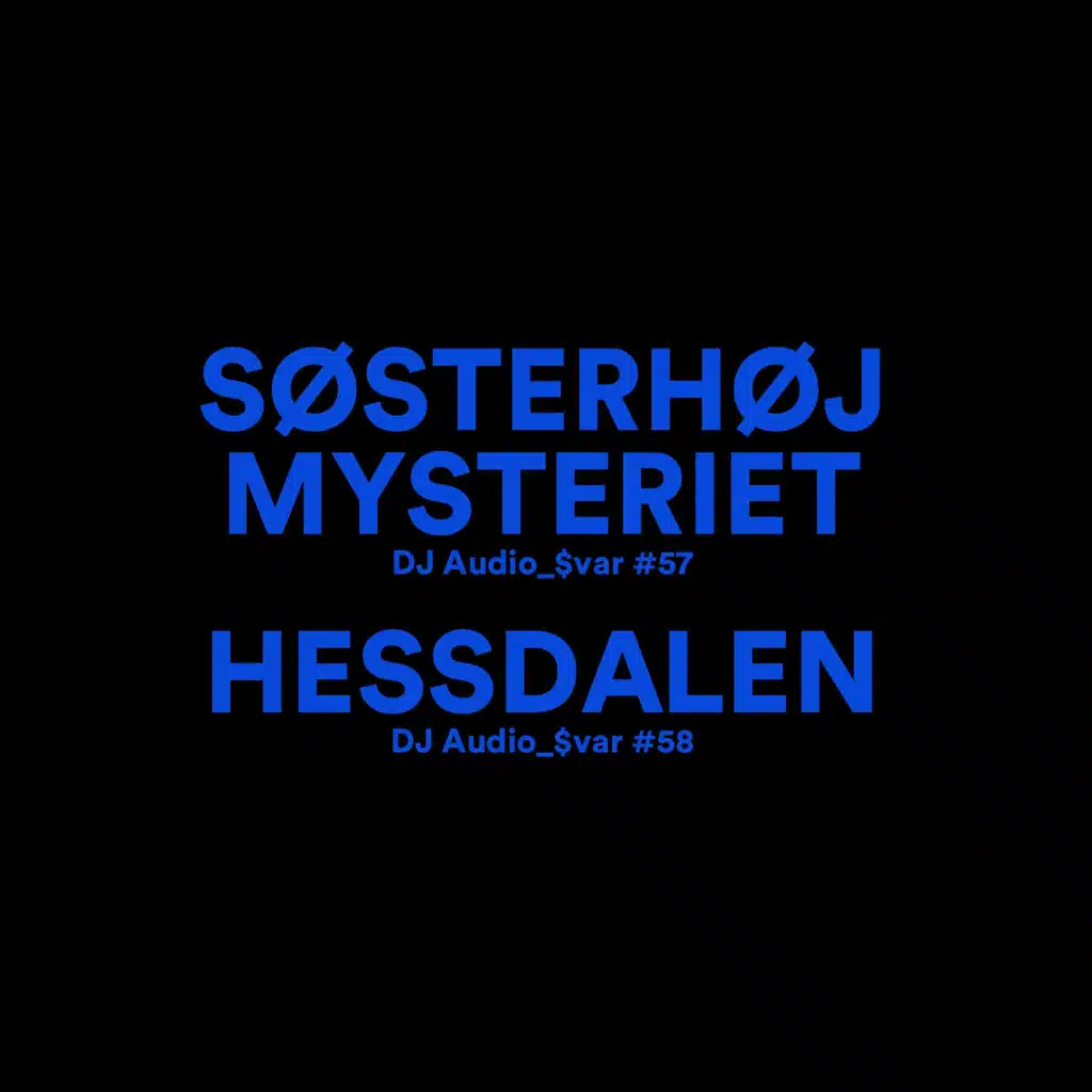 Søsterhøj Mysteriet & Hessdalen