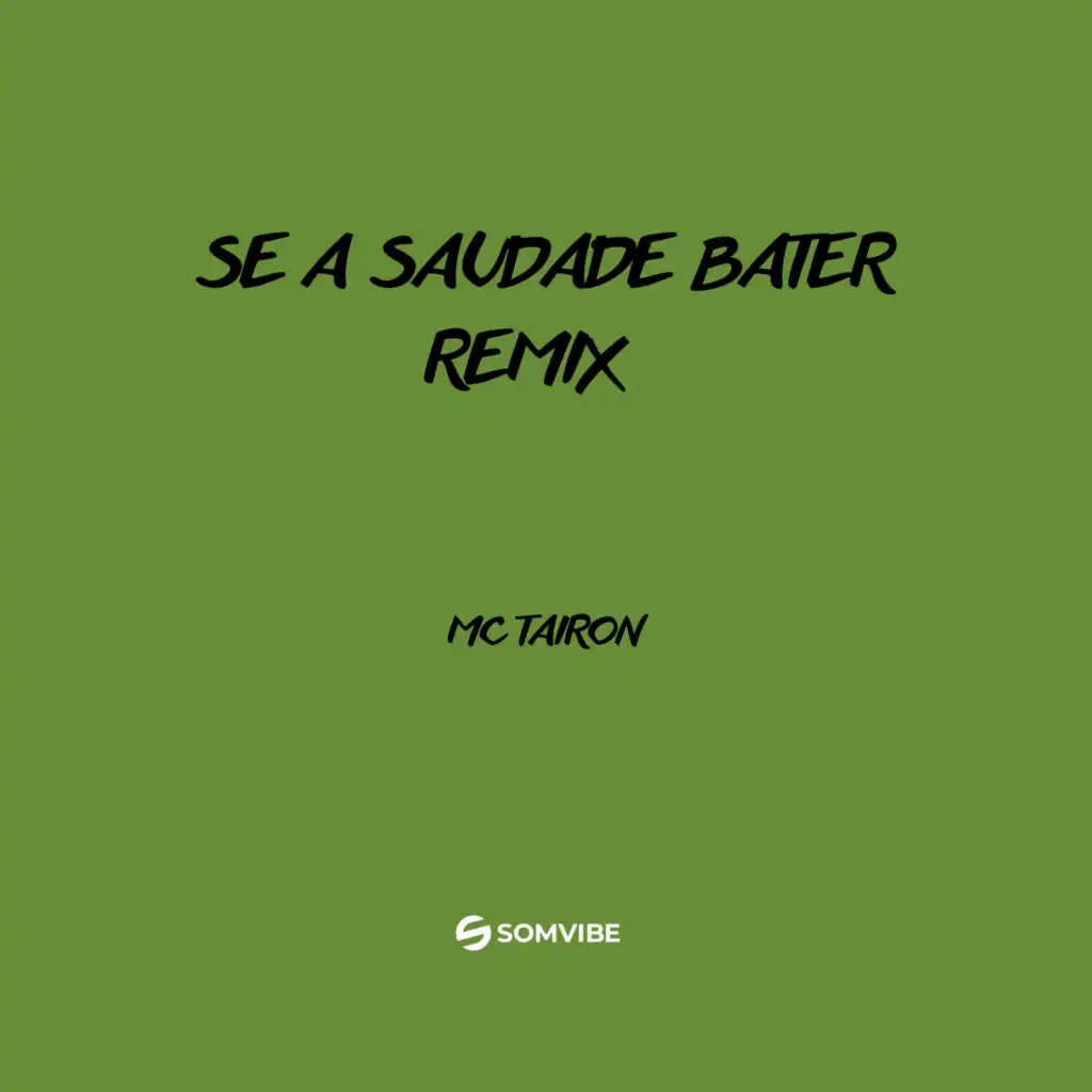 Se a Saudade Bater (Remix)