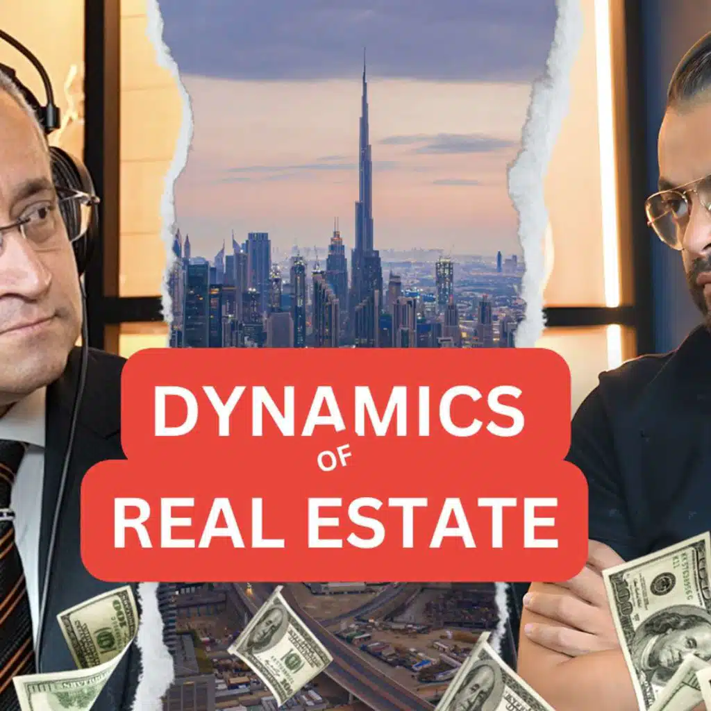 Dynamics of Real Estate in Dubai