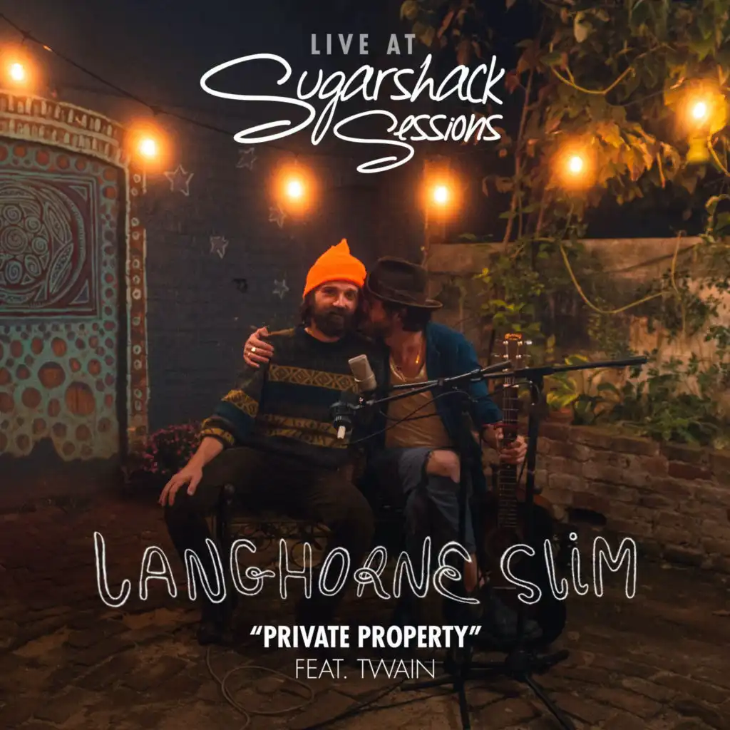 Private Property (Sugarshack Sessions) [feat. Twain]