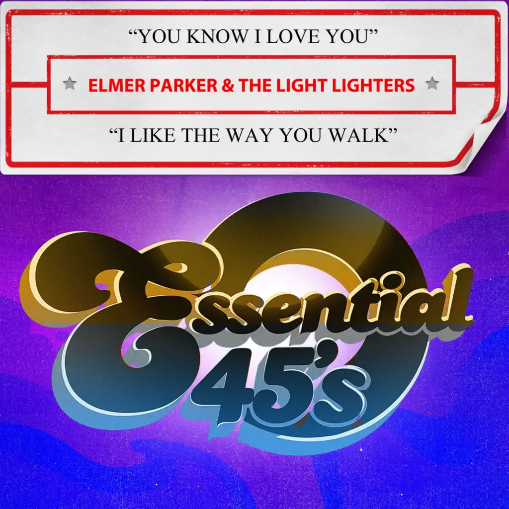 Elmer Parker & The Light Lighters