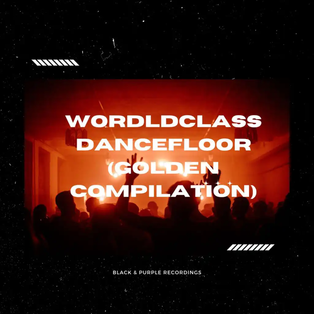 Wordldclass Dancefloor (Golden Compilation)