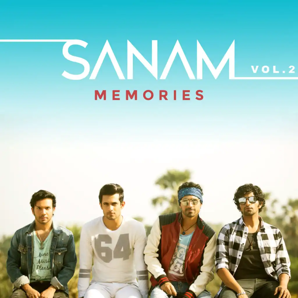 SANAM Memories, Vol. 2