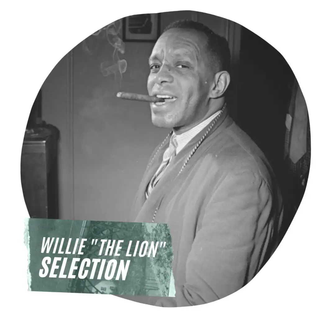 Willie "The Lion" Selection